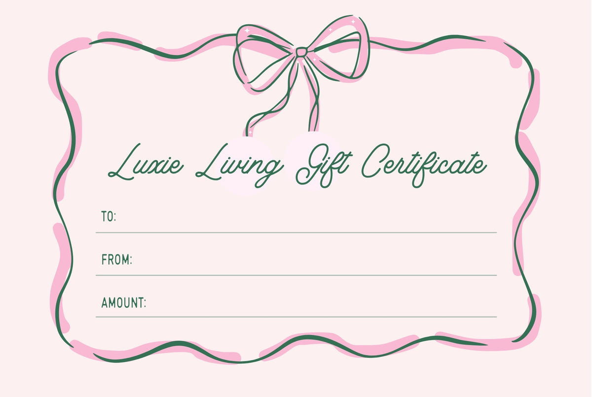 Luxie Living Gift Certificate