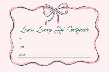 Luxie Living Gift Certificate