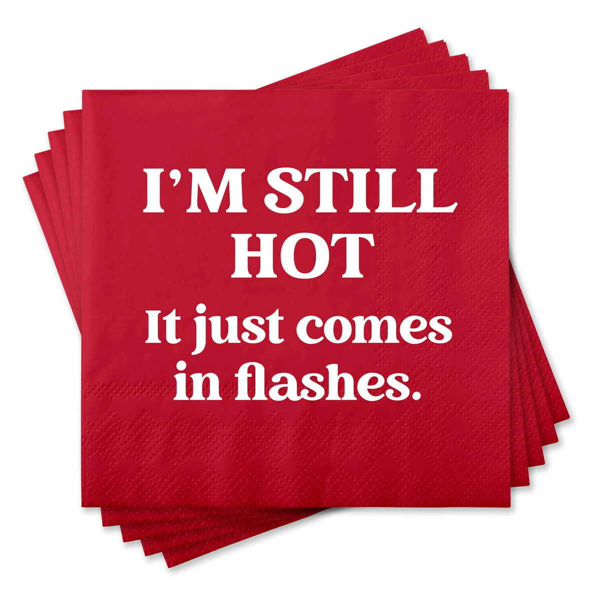 Chris’s Stuff Inc. - Funny Cocktail Napkins - I'm still hot