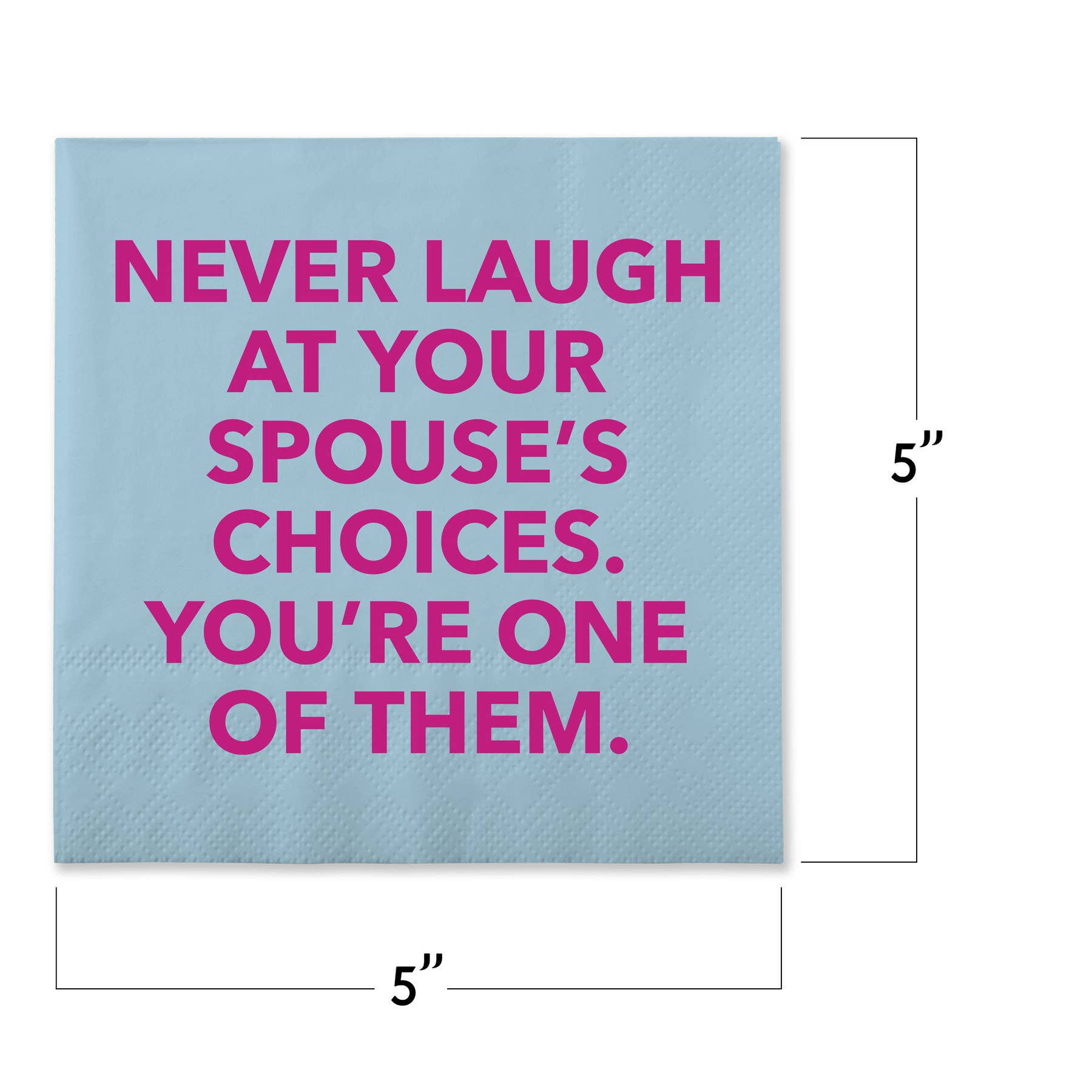 Chris’s Stuff Inc. -  Funny Cocktail Napkins - Spouse’s Choices