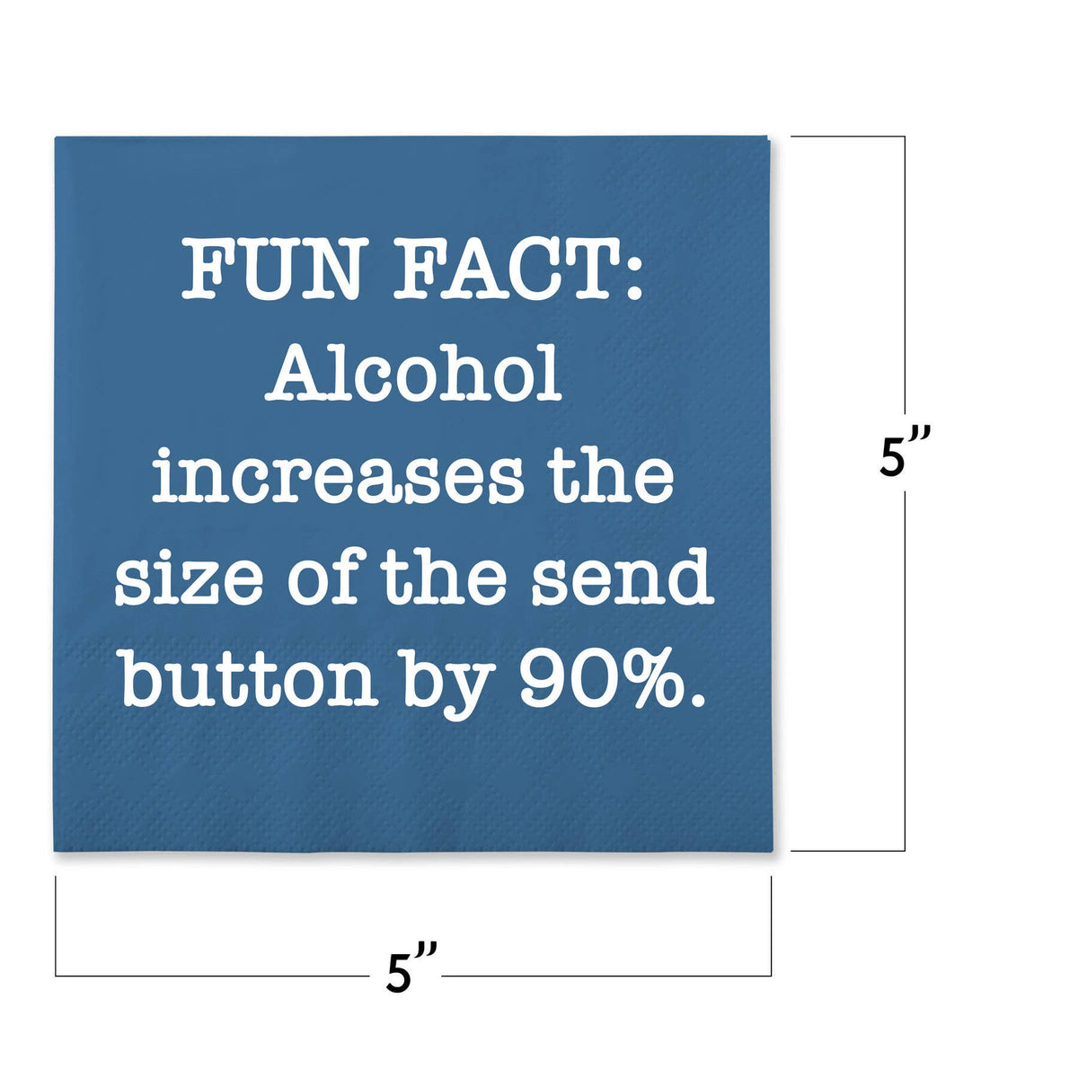 Chris’s Stuff Inc. -  Funny Cocktail Napkins - Fun fact Alcohol